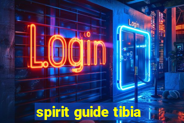 spirit guide tibia